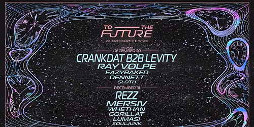 To The Future NYE
