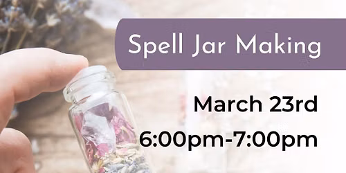 Spell Jar Making