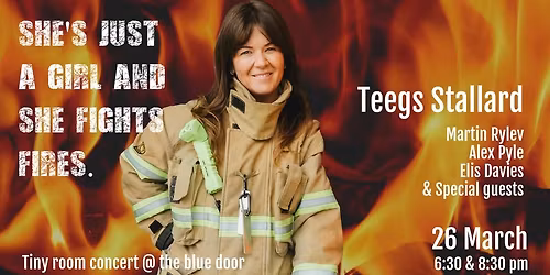 She's Just A Girl And She Fights Fires - Teegs Stallard - Tiny Room Concert