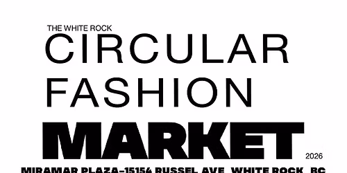 The White Rock Circular Fashion Market