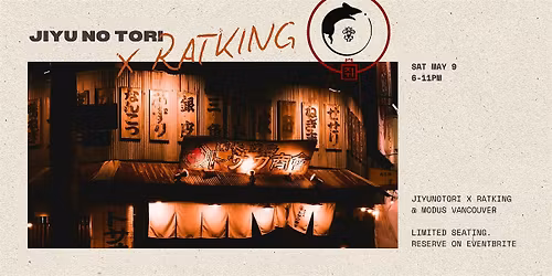 Jiyu No Tori \u00d7 Ratking \u2014 A Collaborative Pop-Up Dinner