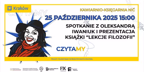 Spotkanie z Oleksandr\u0105 Iwaniuk i prezentacja ksi\u0105\u017cki "Lekcje Filozofii"