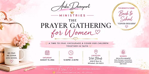 The Prayer Gathering: Theme: Cover Our Kids