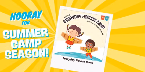 Everyday Heroes Camp (Placer Center in Loomis CA)