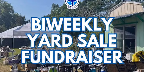 Biweekly Yard Sale Fundraiser