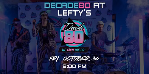 Decade80 at Lefty's Lewes