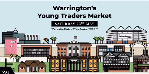 Warrington's Young Traders Market 2026