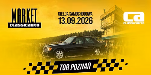 Classicauto Market \u2013 Gie\u0142da Samochodowa na Torze Pozna\u0144