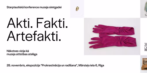 Konference "Akti. Fakti. Artefakti", 2. diena