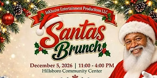 InKlusive Entertainment Presents: Brunch W\/ Santa