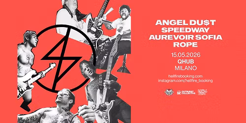 Angel Du$t, Speedway & more | QHub, Milano