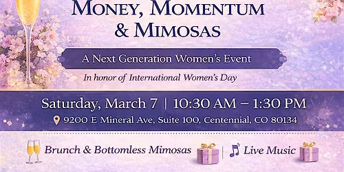 Money, Momentum & Mimosas International Women\u2019s Day Brunch Celebration