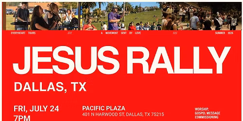 DALLAS, TX - JESUS RALLY