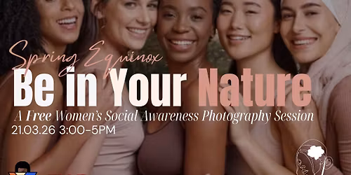 Be In Your Nature- A Free Social Awareness Photo Shoot