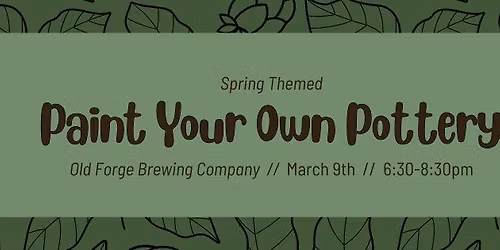 Paint Your Own Pottery @ Old Forge Brewing Company