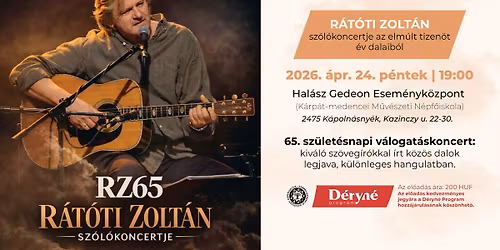 RZ65 \u2013 R\u00e1t\u00f3ti Zolt\u00e1n sz\u00f3l\u00f3koncertje