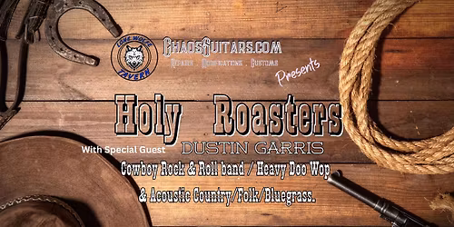 Holy Roasters - Live and in Person at Lone Wolfe Tavern