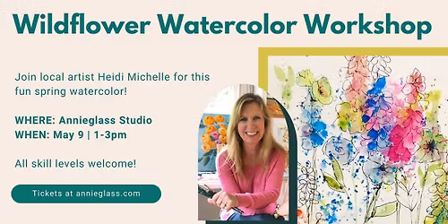 Wildflower Watercolor Workshop