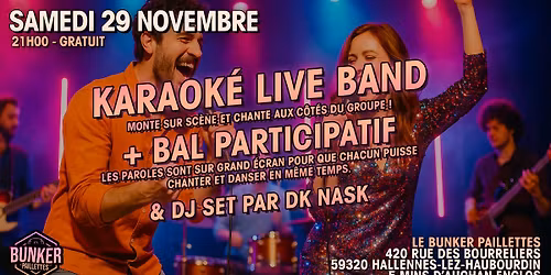 \ud83c\udfa4 KARAOK\u00c9 LIVE + BAL PARTICIPATIF et DJ SET \ud83c\udfa4