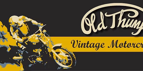 Old Thumpers 2026 Vintage Motocross
