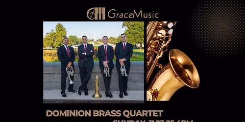 GraceMusic: Dominion Brass Quartet