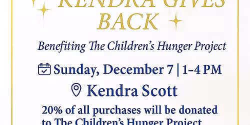 Kendra Scott Gives Back to Support The Children's Hunger Project