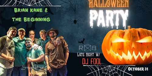 Halloween Party Featuring Brian Kane & The Beginning
