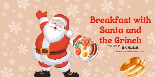 Breakfast with Santa & the Grinch