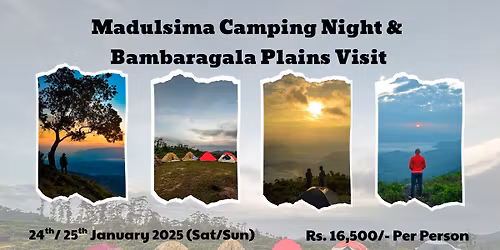 Madulsima Camping Night & Bambaragala Plains Visit