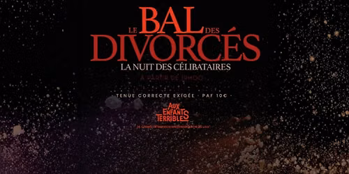 LE BAL DES DIVORC\u00c9S