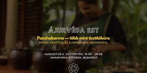 \u00c1jurv\u00e9da Est: Panchakarma, t\u00f6bb mint tiszt\u00edt\u00f3k\u00fara