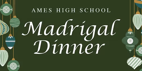 Ames High Madrigal Dinner