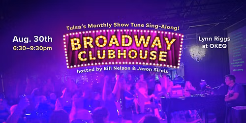 Broadway Clubhouse \u2013 August