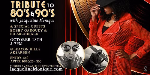 Tribute To The 80's and 90's with Jacqueline Monique