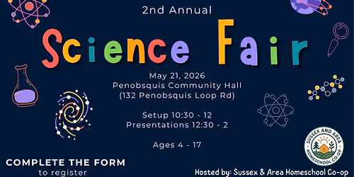 2026 Sussex & Area Homeschool Science Fair