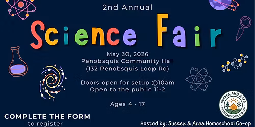 2026 Sussex & Area Homeschool Science Fair