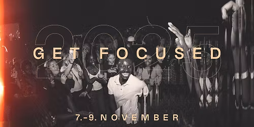 Get Focused 2025
