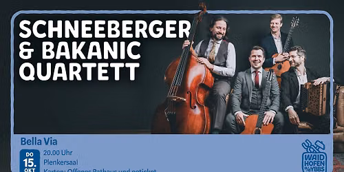 Schneeberger & Bakanic Quartett