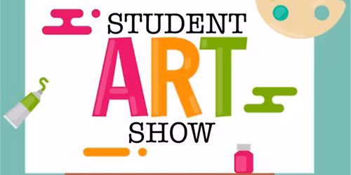 Student Art Show
