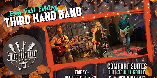 Third Hand Band's "Fun Fridays in Fall" continue at the Hill to Hill Grille