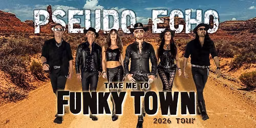 Pseudo Echo - Take Me To Funky Town Tour 2026 - Belmont 16s, Belmont NSW 