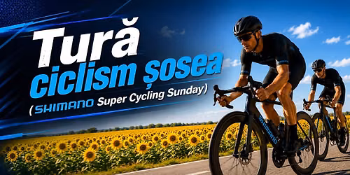 Tur\u0103 ciclism \u0219osea (SHIMANO Super Cycling Sunday)