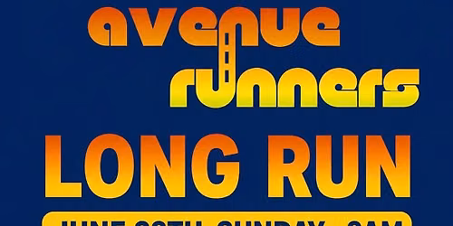 Avenue Long Run