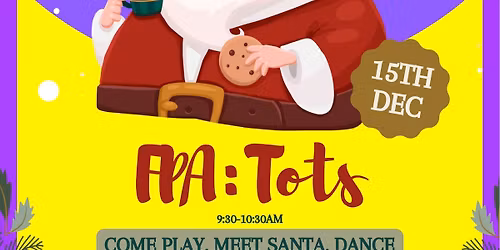 FPA:Tots Santa visit!