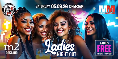 LADIES NIGHT OUT w\/ DJ MIND MOTION