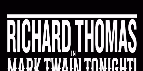 Richard Thomas in Mark Twain Tonight!