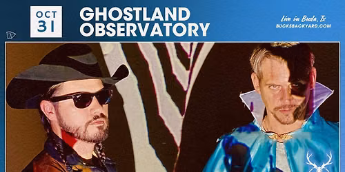 GHOSTLAND OBSERVATORY | Halloween Show| Buck's Backyard