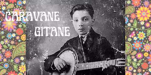 Caravane Gitane - Saturday Lunch