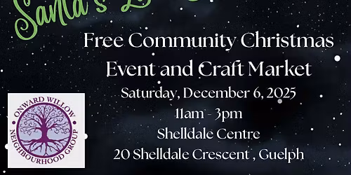 Santas Last Stop free Community event & Craft Market