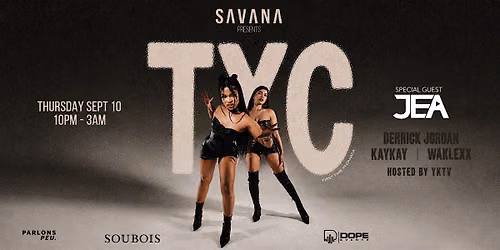 SAVANA : TxC LIVE IN MONTREAL with special guest JEA